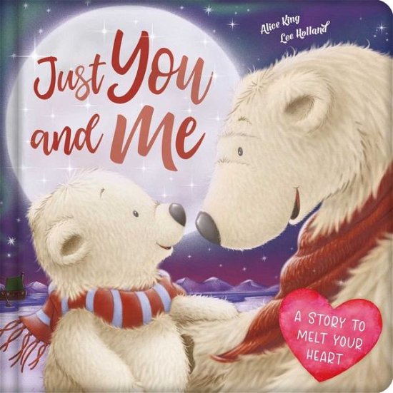 Cover for Lee Holland · Just You and Me (Board book) (2022)