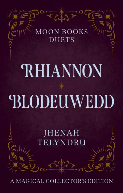 Cover for Jhenah Telyndru · Moon Books Duets - Rhiannon &amp; Blodeuwedd (Paperback Book) (2025)