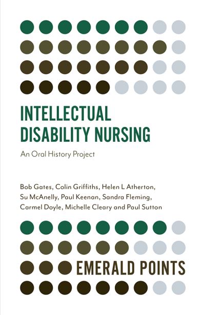 Cover for Gates, Bob (University of West London, UK) · Intellectual Disability Nursing: An Oral History Project - Emerald Points (Pocketbok) (2020)