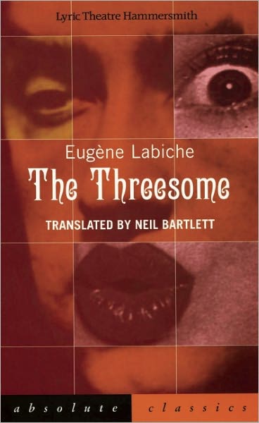 Cover for Eugene Labiche · The Threesome - Oberon Modern Plays (Taschenbuch) (2000)