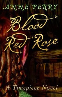 Cover for Anne Perry · Blood Red Rose (Paperback Book) (2012)