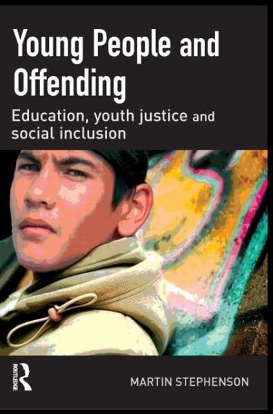 Cover for Martin Stephenson · Young People and Offending (Gebundenes Buch) (2006)