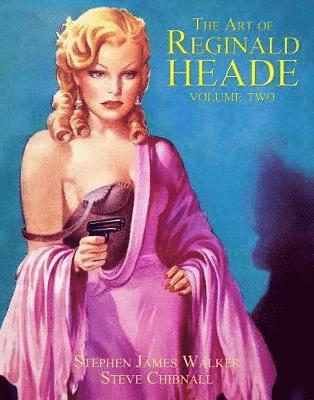 Cover for Stephen James Walker · The Art of Reginald Heade: Volume 2 (Art of Reginald Heade) (Hardcover Book) (2020)