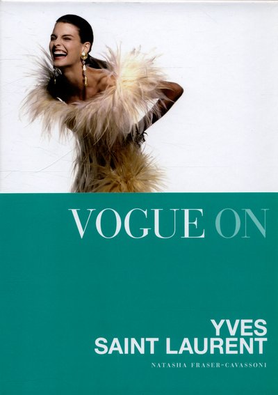 Natasha Fraser-Cavassoni · Vogue on: Yves Saint Laurent - Vogue on Designers (Innbunden bok) (2015)