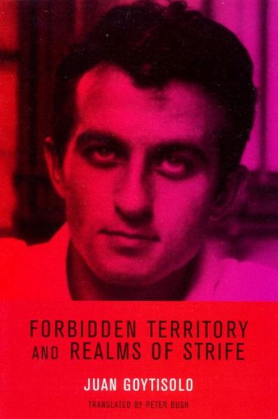 Forbidden Territory and Realms of Strife: The Memoirs of Juan Goytisolo - Juan Goytisolo - Books - Verso Books - 9781859845554 - July 17, 2003