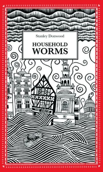 Cover for Stanley Donwood · Household Worms (Paperback Bog) (2012)