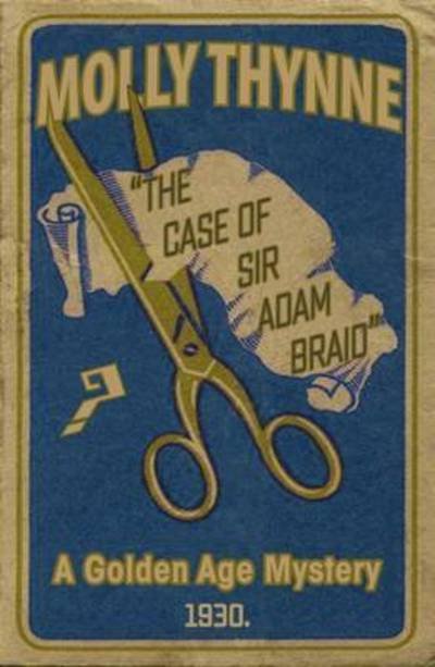 Cover for Molly Thynne · The Case of Sir Adam Braid (Paperback Book) (2016)