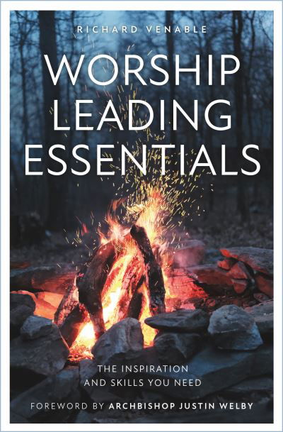 Cover for Richard Venable · Worship Leading Essentials: The Inspiration and Skills You Need (Taschenbuch) (2022)