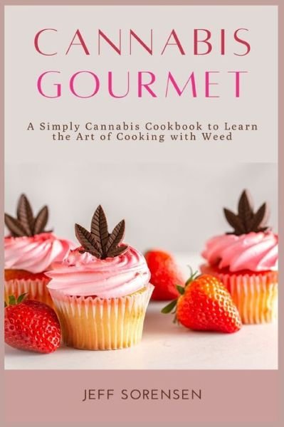 Cover for Jeff Sorensen · Cannabis Gourmet (Paperback Book) (2021)