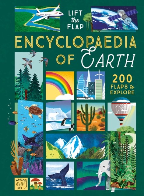 The Lift-the-Flap Encyclopaedia of Planet Earth: 200 Flaps to Explore - Lift the Flap Encyclopedia of… - Ruth Martin - Bøger - Magic Cat Publishing - 9781915569554 - 6. juni 2024