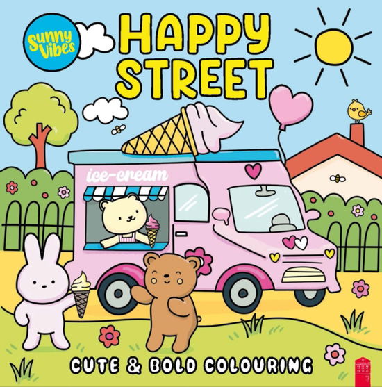 Happy Street - Sunny Vibes Colouring - Sunny Vibes - Books - Townhouse Publishing Ltd - 9781917156554 - April 1, 2025