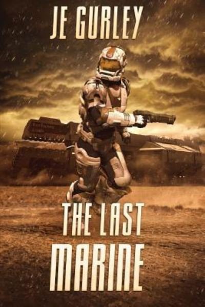 Cover for Je Gurley · The Last Marine (Paperback Bog) (2017)