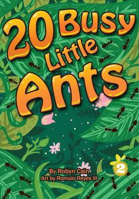 Cover for Robyn Cain · 20 Busy Little Ants (Paperback Book) (2018)