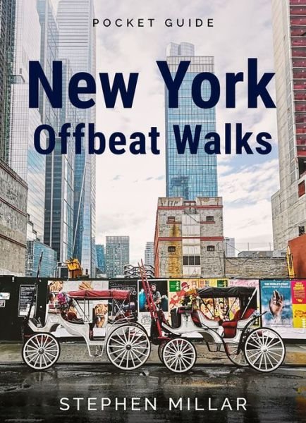 Cover for Stephen Millar · New York Offbeat Walks (Paperback Book) (2023)