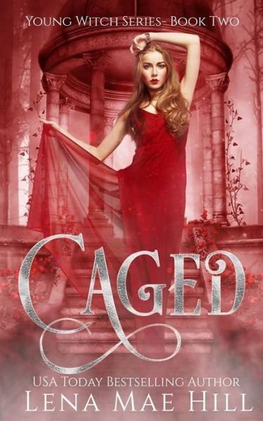 Cover for Lena Mae Hill · Caged (Paperback Book) (2019)