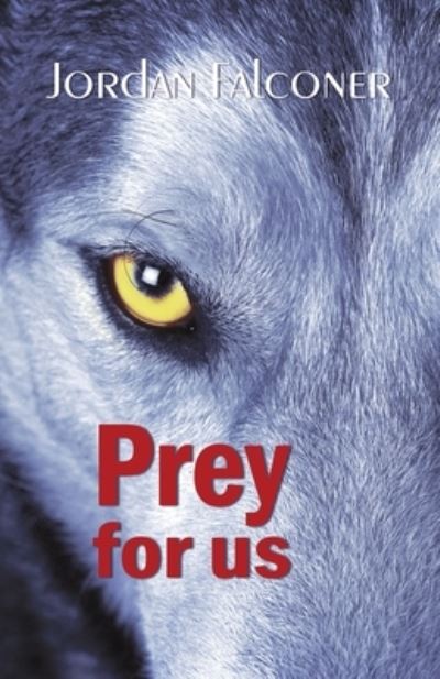 Cover for Jordan Falconer · Prey for Us (Pocketbok) (2020)