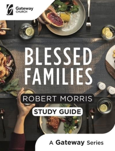 Cover for Robert Morris · Blessed Families Study Guide (Pocketbok) (2019)