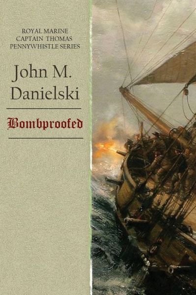 Cover for John M Danielski · Bombproofed (Paperback Book) (2020)