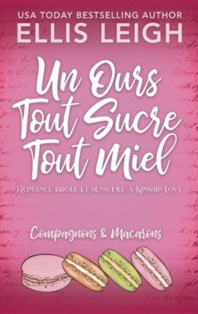 Cover for Ellis Leigh · Un Ours Tout Sucre Tout Miel (Book) (2022)