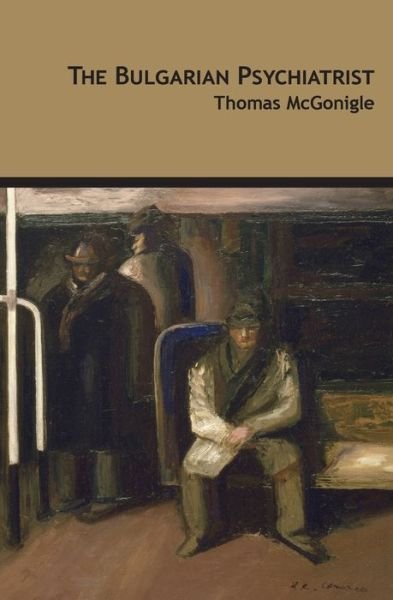 Cover for Thomas McGonigle · The Bulgarian Psychiatrist (Paperback Book) (2022)