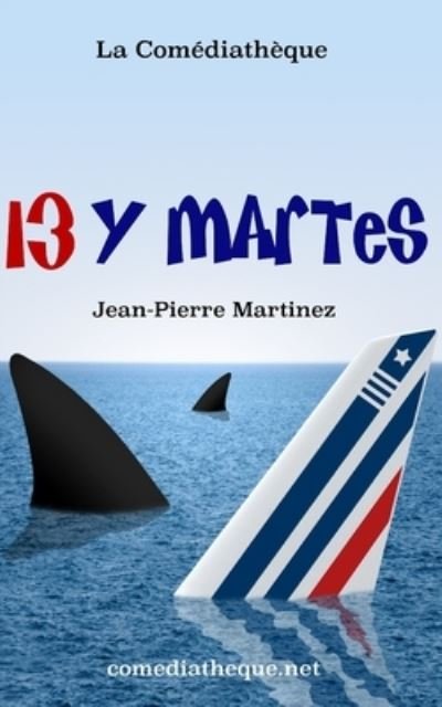 Les Naufragés du Costa Mucho - Jean-Pierre Martinez