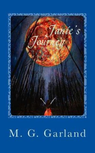 Cover for M G Garland · Janie's Journey (Paperback Book) (2017)