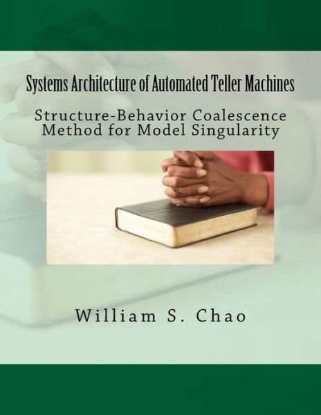 Cover for William S Chao · Systems Architecture of Automated Teller Machines (Paperback Book) (2017)