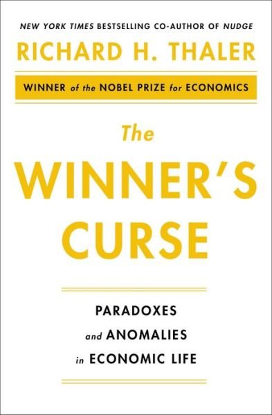 Cover for Richard H. Thaler · The Winner's Curse: Paradoxes and Anomalies of Economic Life (Taschenbuch) (2021)