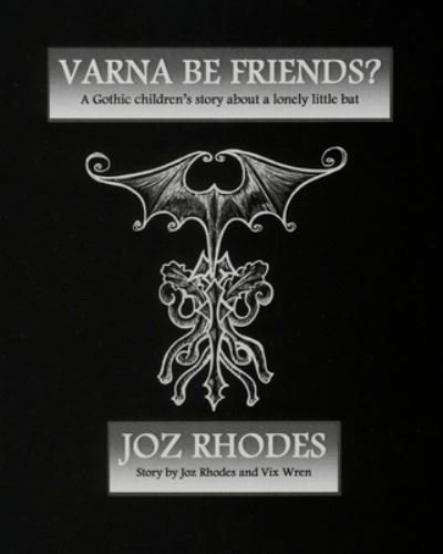 Cover for VIX Wren · Varna Be Friends Deluxe Edition - Black Cover (Paperback Bog) (2018)