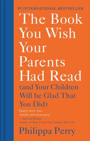 Cover for The Book You Wish Your Parents Had Read: (and Your Children Will Be Glad That You Did) (Bog) (2020)