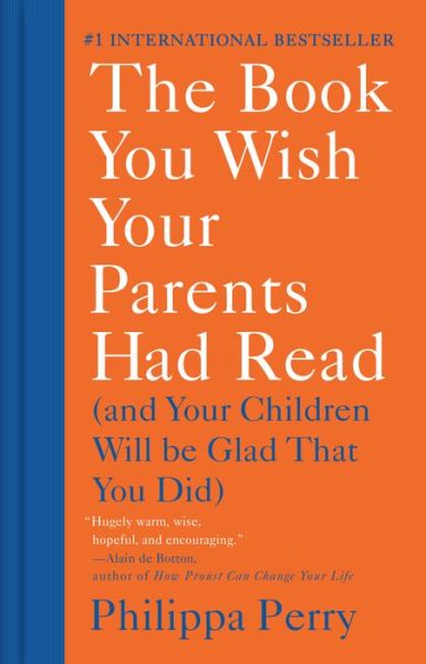 Cover for The Book You Wish Your Parents Had Read: (and Your Children Will Be Glad That You Did) (Book) (2020)