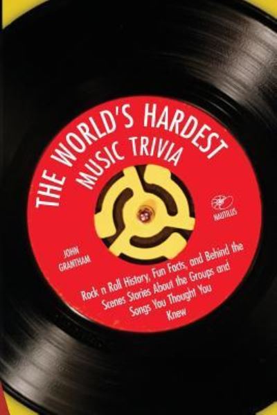 Cover for John Grantham · The World's Hardest Music Trivia (Paperback Book) (2018)