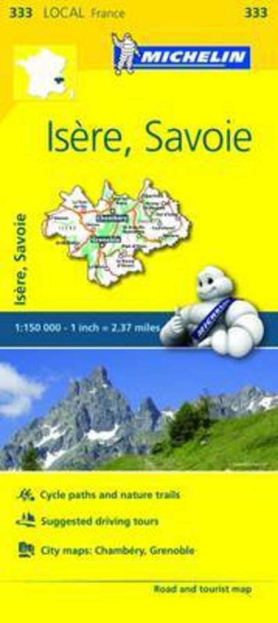 Isere, Savoie - Michelin Local Map 333: Map - Michelin - Livres - Michelin Editions des Voyages - 9782067210554 - 1 avril 2016