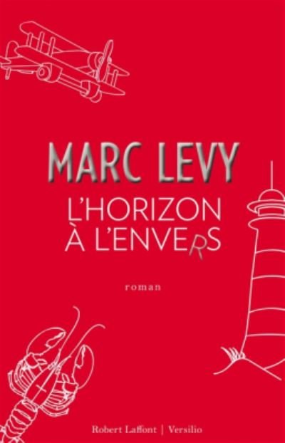 Cover for Marc Levy · L'horizon a l'envers (Hardcover bog) (2016)