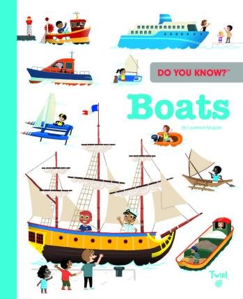 Cover for Laurence Muguet · Do You Know?: Boats - Do You Know? (Hardcover bog) (2023)