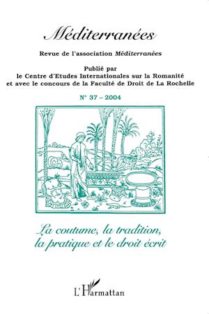 Cover for Collectif · La coutume, la tradition, la pratique et le droit écrit (Paperback Book) (2021)