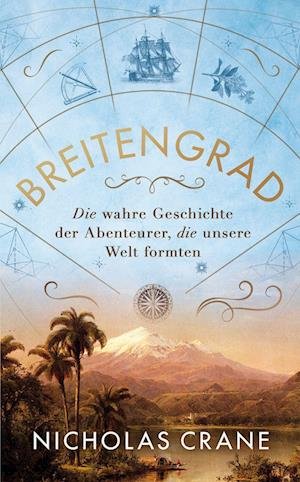 Cover for Nicholas Crane · Breitengrad (Book) (2022)