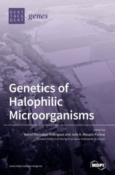 Cover for Rafael Montalvo-Rodriguez · Genetics of Halophilic Microorganisms (Hardcover Book) (2020)