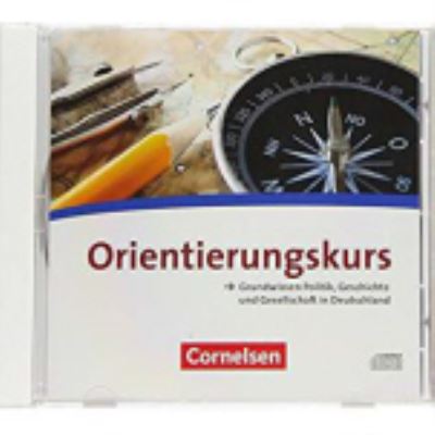 Orientierungskurs - Grundwissen Politik, Geschichte und Gesellschaft: Audio-CD z -  - Books - Cornelsen Verlag GmbH & Co - 9783061208554 - March 1, 2018