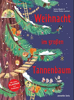 Cover for Sylvie Misslin · Weihnacht im großen Tannenbaum - Ein Pappbilderbuch mit vielen Klappen zum Entdecken und gemeinsamen Betrachten (Book) (2024)