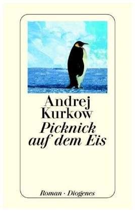 Picknick Auf Dem Eis - Andrey Kurkov - Bücher - Diogenes Verlag AG,Switzerland - 9783257232554 - 3. Juni 1999