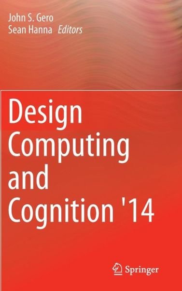 Cover for John S Gero · Design Computing and Cognition '14 (Hardcover Book) [2015 edition] (2015)