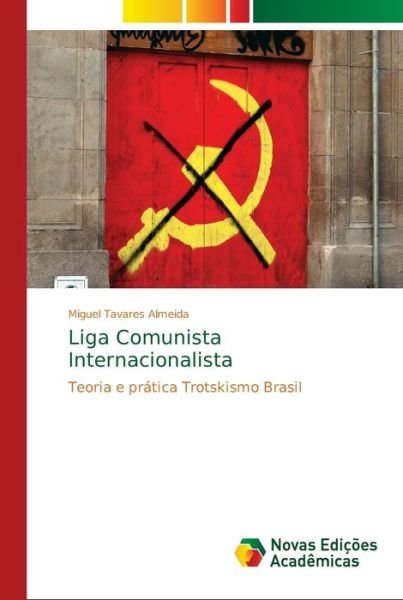 Cover for Almeida · Liga Comunista Internacionalist (Book) (2018)