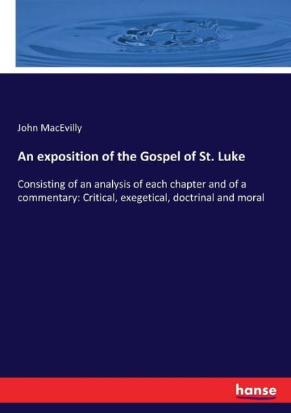 Cover for MacEvilly · An exposition of the Gospel o (Book) (2017)