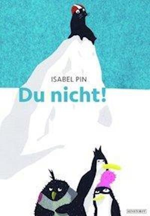 Cover for Pin · Du nicht! (Buch)