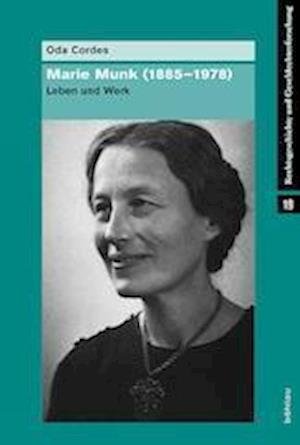 Cover for Oda Cordes · Marie Munk (1885-1978): Leben Und Werk (Rechtsgeschichte Und Geschlechterforschung) (German Edition) (Book) [German edition] (2015)