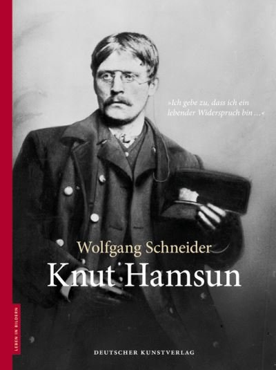 Cover for Wolfgang Schneider · Knut Hamsun - Leben in Bildern (Hardcover Book) (2011)