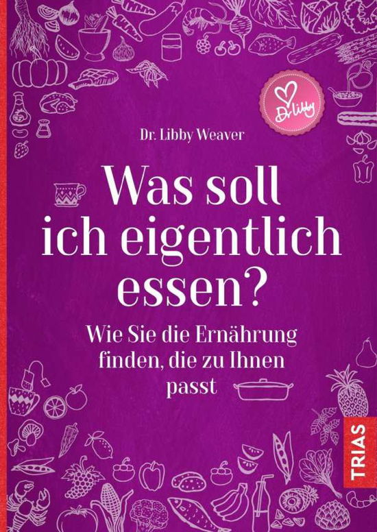 Cover for Weaver · Was soll ich eigentlich essen? (Book)