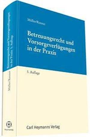 Betreuungsrecht und Vorsorgeverf - Renner - Książki -  - 9783452288554 - 