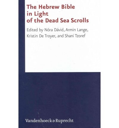 Cover for Lange · The Hebrew Bible in Light of the Dead Sea Scrolls (Hardcover Book) (2013)